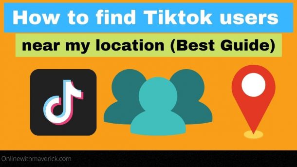 How to find Tiktok users near my location