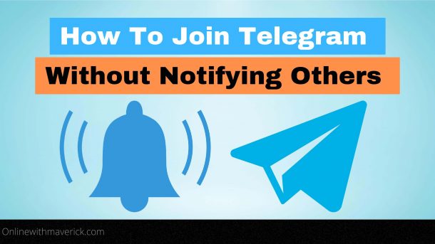 How to join telegram without notifying others