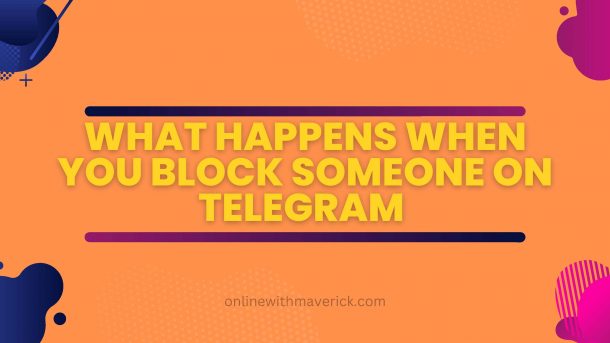what happens when you block someone on telegram