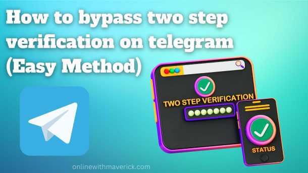 How to bypass two step verification on telegram