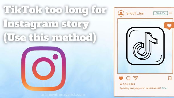 TikTok too long for Instagram story