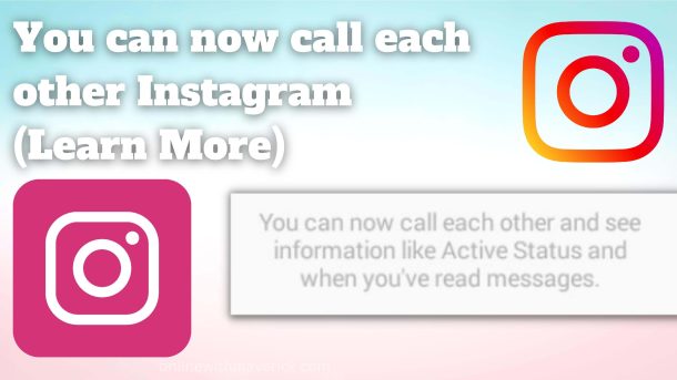 You can now call each other Instagram