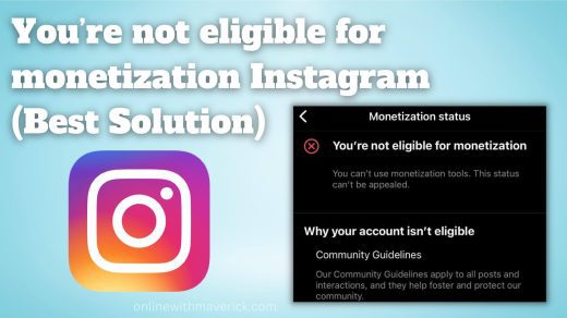 You’re not eligible for monetization Instagram