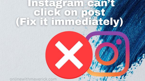 Instagram can’t click on post