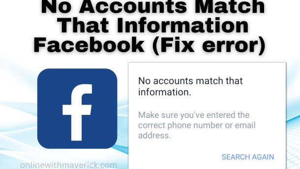 No Accounts Match That Information Facebook