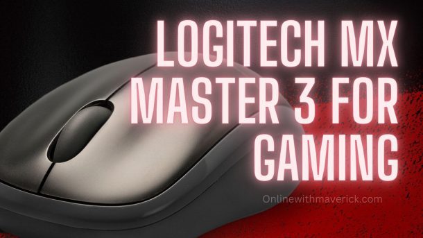 Logitech MX Master 3 for gaming